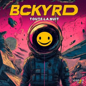 BCKYRD – Toute La Nuit